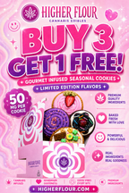 Promotional graphic for Higher Flour Cannabis Edibles featuring a 'BUY 3 GET 1 FREE!' offer. The design is vibrant and pink-themed, showcasing a box of gourmet infused seasonal cookies, a purple cookie, and a strawberry cookie.